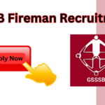 GSSSB Fireman Recruitment 2025: Complete Guide to Exam, Call Letter, and Selection Process