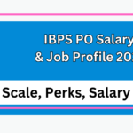 Understanding the IBPS PO Role: Salary, Structure, and Career Growth