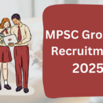 Your Detailed Guide to MPSC Group C Recruitment 2025 : Check Latest updates