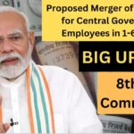 8th Pay Commission: Proposed Merger of Pay Scales for Central Government Employees in 1-6 Levels