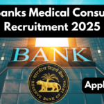 RBI Banks Medical Consultant Recruitment 2025, Check Available Vacancy - Apply Now