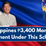 Philippines ₱3,400 Monthly Payment Under This Scheme – Check Eligibility & How to Claim