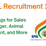 BPNL Recruitment 2025: Apply for Multiple Positions – Eligibility, Application Process, and Dates