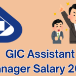 GIC Assistant Manager Job Profile & Salary: Pay Scale, Perks, and Career Prospects
