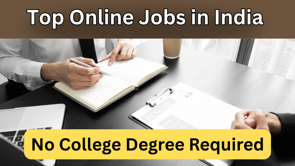 Top Online Jobs in India in 2025 That Don’t Require a College Degree