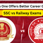 SSC vs Railway Exams: Which One Offers Better Career Growth in 2025?