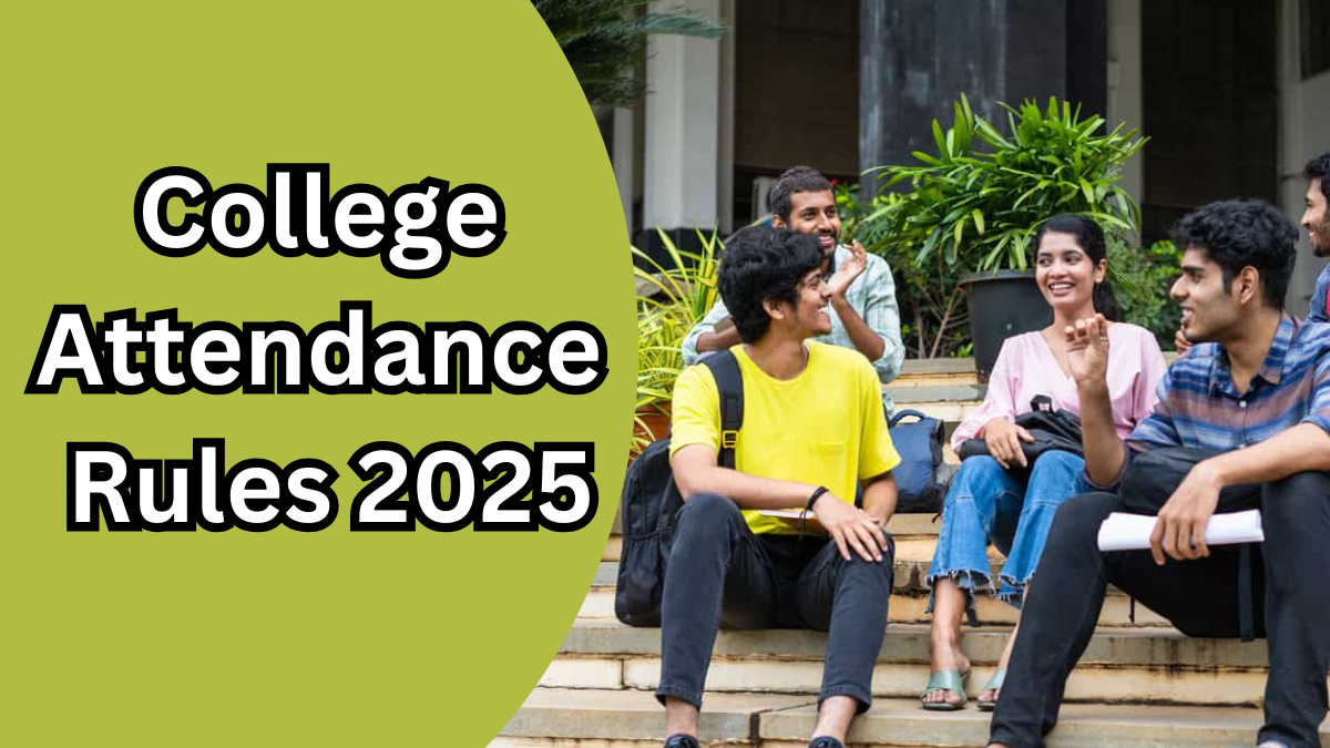 College Attendance Rules 2025 – UGC's New Guidelines
