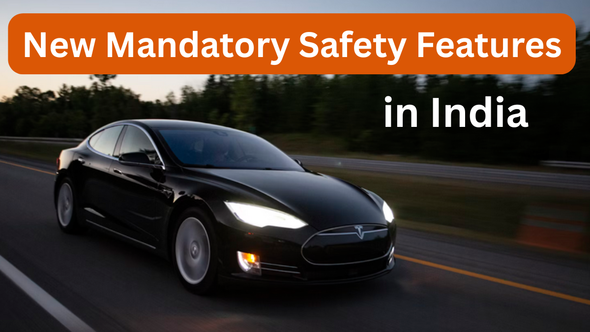 New Mandatory Safety Features for Cars in India 2025