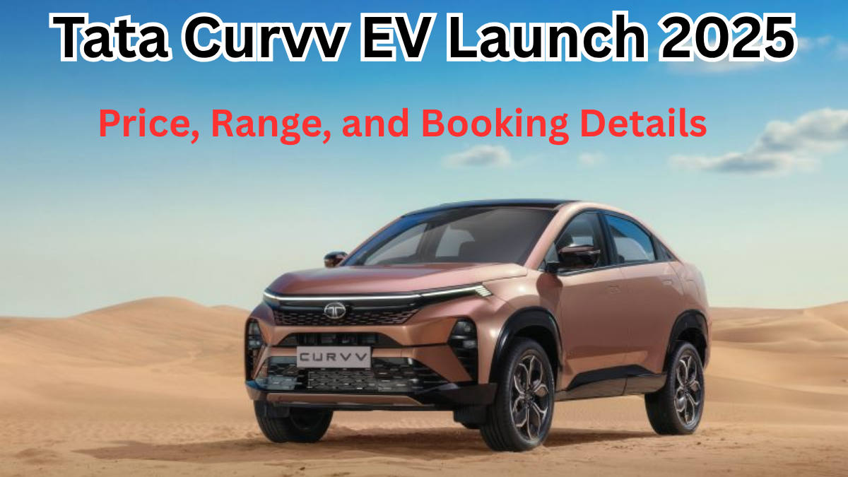 Tata Curvv EV Launch 2025 – Price, Range, and Booking Details