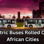 Electric Buses Rolled Out in African Cities – Clean Public Transit Begins