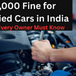 ₹10,000 Fine for Modified Cars in India – Rules Every Owner Must Know