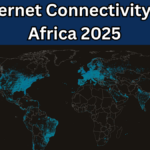 Internet Connectivity in Africa 2025 – 5G Rollouts & Broadband Gaps