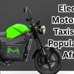 Electric Motorcycle Taxis Gain Popularity in Africa – 2025 Urban Mobility Update