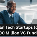 African Tech Startups to Get $200 Million VC Funding in 2025