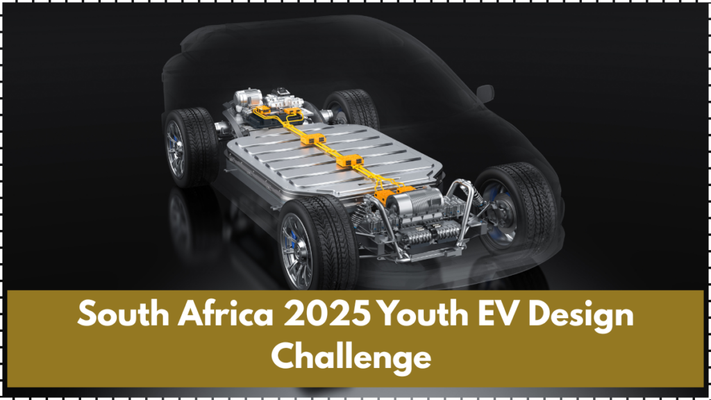 South Africa 2025 Youth EV Design Challenge – Teen Teams Compete for National Prize