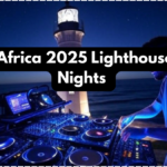 South Africa 2025 Lighthouse Music Nights – DJs Perform by the Ocean Light